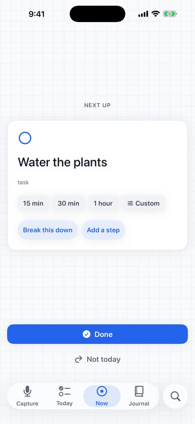 Stowe's Now screen holding one thing — 'Water the plants' — with time-box choices of 15 minutes, 30 minutes and an hour, and nothing else on screen.